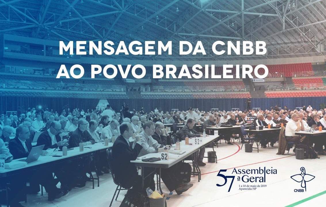 Mensagem da CNBB ao Povo Brasileiro.57ª Assembleia Geral da Conferência Nacional dos Bispos do Brasil-CNBB