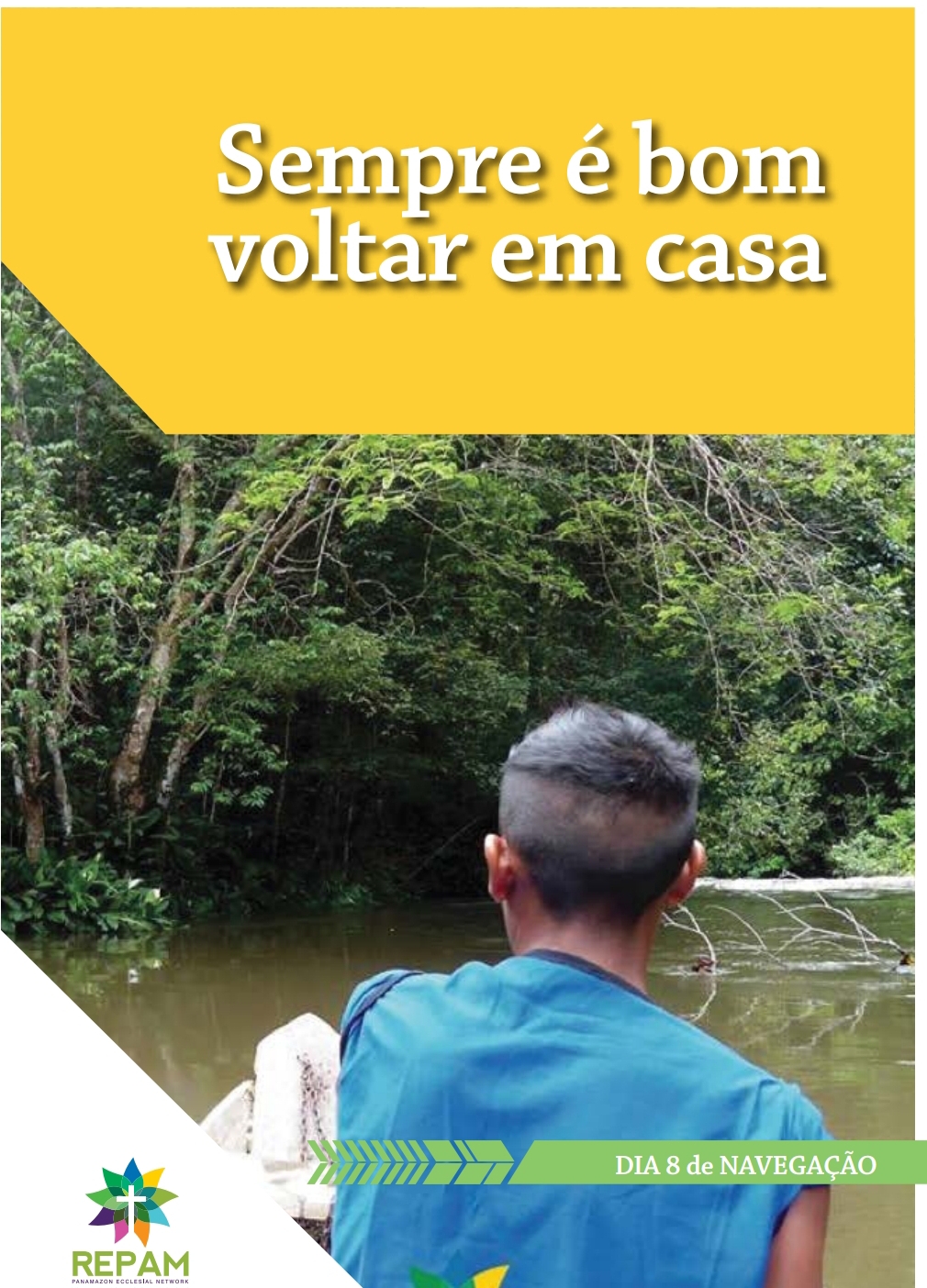 40 Dias pelo Rio: Navegando  Juntos  a boa nova de Deus a Caminho do Sinodo Amazônico. DIA 8 de NAVEGAÇÃO
