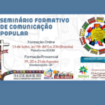 Comunicadores e Comunicadoras das CEBs do Brasil venham participar do Seminário Formativo de Comunicação Popular!