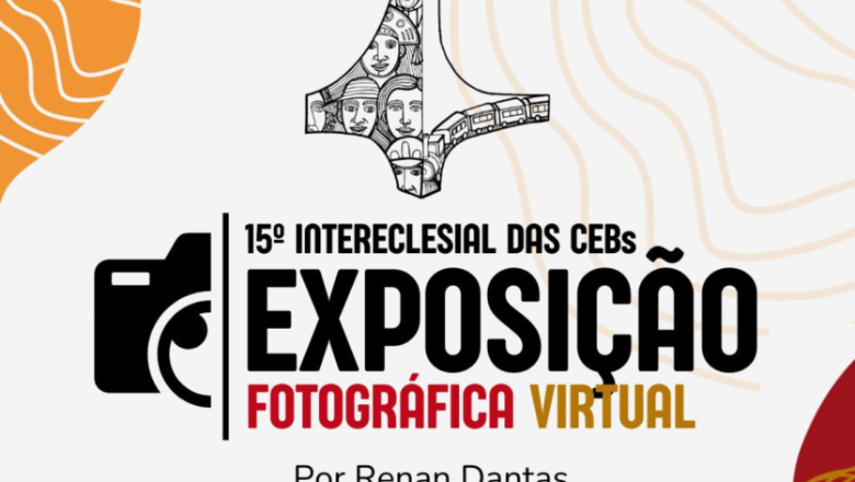 Imagens do 15º Intereclesial de CEBS serão apresentadas em exposição virtual