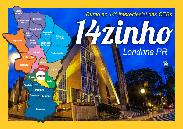Londrina  realiza  Catorzinho: Ensaio geral para o 14º Intereclesial das CEBs