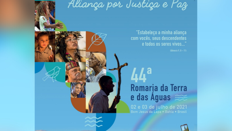44ª ROMARIA DA TERRA E DAS ÁGUAS   –  Bom Jesus da Lapa – Bahia 02 e 03 de julho de 2021